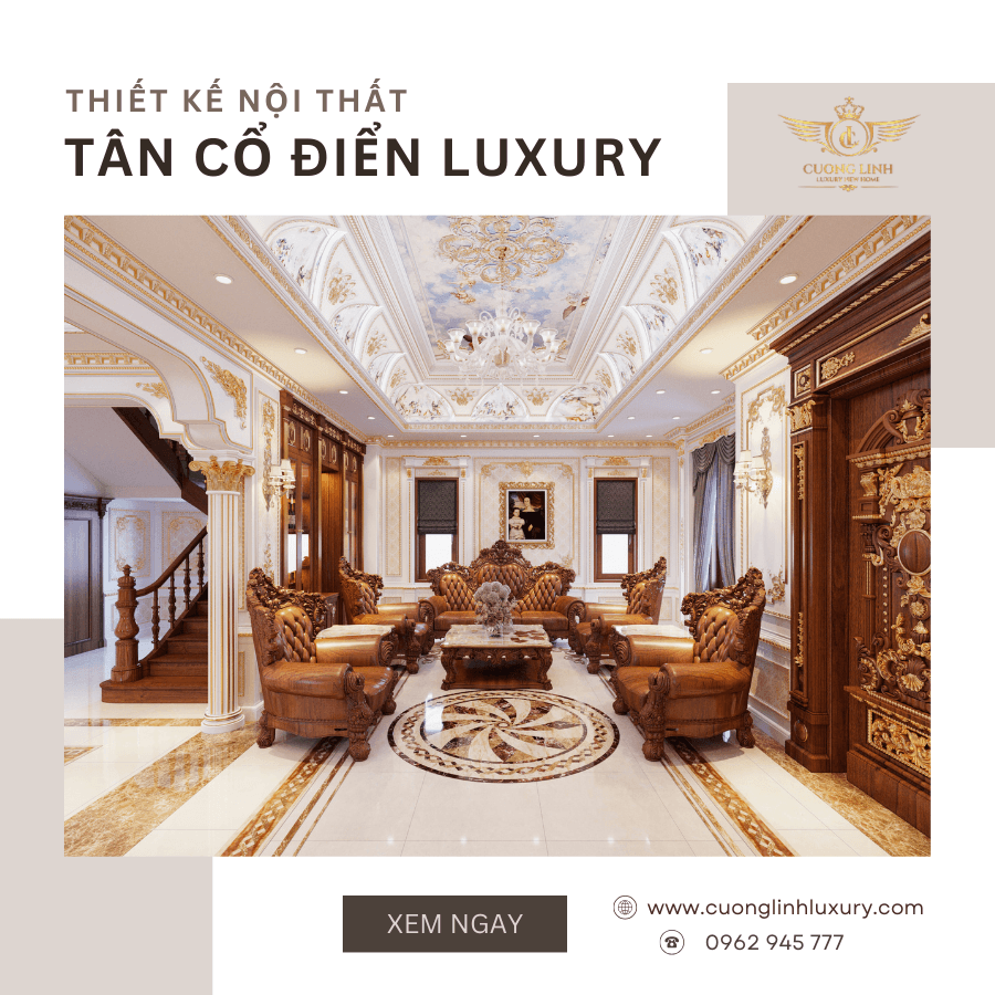 Thiết kế nội thất tân cổ điển Sang trọng, tinh tế vượt thời gian 3